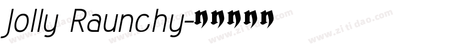 Jolly Raunchy字体转换